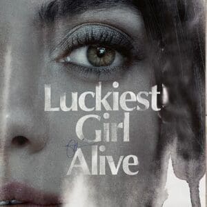 Luckiest Girl Alive" movie poster, Mila Kunis.