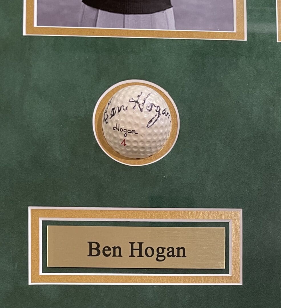 Ben Hogan signed golf ball display.