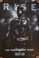"The Dark Knight Rises" Autographed Movie Poster