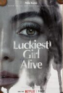"Luckiest Girl Alive" Autographed Poster