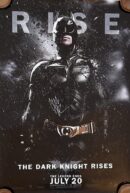 Batman in "The Dark Knight Rises" poster.