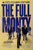The Full Monty movie poster with cast.